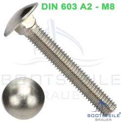 Mushroom head square neck bolts with fullthread DIN 603 M8 X 80/80 - stainless steel A2