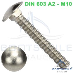 Vis à tête bombée à collet carré, filetage complet DIN 603 M10 - Acier inoxydable A2